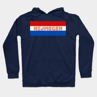 Nijmegen in Netherlands Hoodie